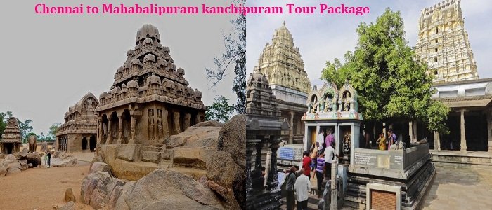 Chennai to Mahabalipuram kanchipuram Tour Package